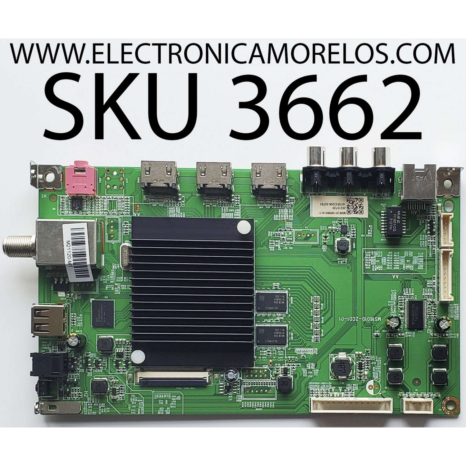 MAIN PARA ONN·ROKU TV 4K·UHD·HDR / NÚMERO DE PARTE MS16010-ZC01-01 / 20210720 / 1010533206-02793 / DISPLAY HV550QUB-F12 / MODELO 100012586 (55 PULGADAS)	